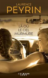 Là où le ciel murmure